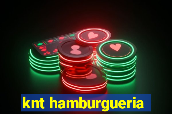 knt hamburgueria